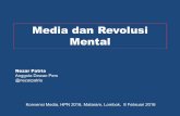 Media dan Revolusi Mental - haripersnasional.com · Angka pelanggaran kode etik jurnalistik naik dari tahun ke tahun: Media dan Revolusi Mental Tiga Nilai Revolusi Mental “Integritas
