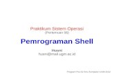 Praktikum Sistem Operasi - Komputasi · Catatan: pastikan anda telah menguasai dengan baik materi tentang Maksimalisasi Shell dan Pipe ... dieksekusi menggunakan program shell bash,