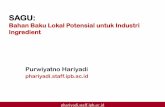 Bahan Baku Lokal Potensial untuk Industri Ingredientphariyadi.staff.ipb.ac.id/files/2016/05/SAGU-PHA.pdf · phariyadi.staff.ipb.ac.id SAGU: Bahan Baku Lokal Potensial untuk Industri