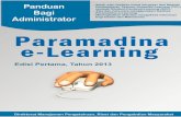 Panduan e-Learning Bagi Admin Khusus Bag. Reports Edisi ...wiki.paramadina.ac.id/.../94/Panduan_e...Edisi_Pertama_Tahun_2013.pdf · fungsi akademik lainnya. ... Backups Untuk mengetahui