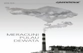 mERACUNi PULAU dEWATA - m.greenpeace.orgm.greenpeace.org/seasia/id/PageFiles/826651/PLTU Celukan Bawang... · pembangkit listrik berbahan bakar batubara telah menimbulkan beragam