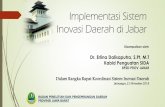 Implementasi Sistem Inovasi Daerah di Jabarbp2d.jabarprov.go.id/storage/app/media/Paparan/Rakor SIDa 2018...(Revisi KepGub No. 120.05/Kep.695-bp3iptek/2015) Pengarah : Gubernur Jawa