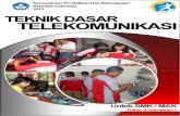 Teknik Dasar Telekomunikasi - psmk.kemdikbud.go.id · Pelajaran Dasar Telekomunikasi kelas X/Semester 1 Sekolah Menengah Kejuruan (SMK). Jakarta ... PROGRAM STUDI KEAHLIAN : ... (K3LH)