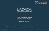FBL Introduction - lazada.com Introduction - MP Seller... · Jika toko Anda berhasil menjual lebih dari 1,000 barang dari semua SKU Anda yang berada di FBL pada bulan April, maka