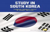 STUDY IN SOUTH KOREA - egyptstudentinformation.com · Kampus yang pertama kali dibuka pada tahun 1946 ini dilengkapi fasilitas penunjang belajar para mahasiswanya seperti perpustakaan,