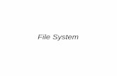 File System - opensource.telkomspeedy.comopensource.telkomspeedy.com/repo/abba/v06/Kuliah/SistemOperasi/... · Bila beberapa user ingin mengerjakan tugas secara ... vSebuah sistem
