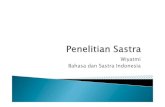 Wiyatmi Bahasa dan Sastra Indonesia - staff.uny.ac.idstaff.uny.ac.id/sites/default/files/pendidikan/Dr. Wiyatmi, M.Hum... · Keunikan karakteristik sastra pada suatu masyarakat, bahkan
