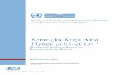 Kerangka Kerja Aksi Hyogo 2005-2015:frdaus/PenelusuranInformasi/File-Pdf/hyogo... · 4 Meredam faktor-faktor risiko yang mendasari 19 5 Memperkuat kesiapsiagaan terhadap bencana demi