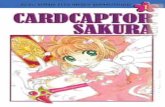 Cardcaptor Sakura 01 (Terbit Ulang) · CARDCAPIOR SAKURA 1 Alih bahasa: llda V. Siregar Editor: Fitri Desain sampul: Dea R ... seluruh isi buku ini tanpa izin tertulis dari penerbit