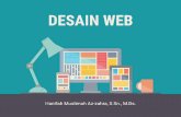 DESAIN WEB PENGANTAR - WordPress.com · Metodologi desain web Metodologi desain secara umum ... A Practical Guide to Designing for the Web by Mark Boulton. Tugas ... Temukan klien