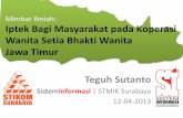 Mimbar Ilmiah: Iptek Bagi Masyarakat pada …blog.stikom.edu/teguh/files/2011/09/3_Slide_Mimbar...Mimbar Ilmiah: Iptek Bagi Masyarakat pada Koperasi Wanita Setia Bhakti Wanita Jawa