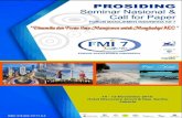 PROSIDING - core.ac.uk · Selamat datang di Seminar Nasional dan Call for Paper FMI yang ke 7. Seminar FMI yang ke 7 ini Seminar FMI yang ke 7 ini diselenggarakan di Jakarta dibawah