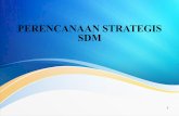 PERENCANAAN STRATEGIS SDMafrila_pradita.staff.gunadarma.ac.id/Downloads/files/60193/M4...SDM sering dianggap sebagai faktor kunci yang aktif dalam membawa perusahaan ke arah pengembangan
