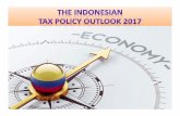 Slide Presentasi IAI Indonesian Tax Policy Outlook 2017 ...iaiglobal.or.id/v03/files/file_publikasi/Slide Presentasi IAI... · 1. • Perspektif Makro Ekonomi 2. • Perkembangan