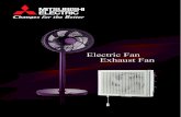 Electric Fan Exhaust Fanid.mitsubishielectric.com/en/products/home/pdf/ex-fan...Soft Grey Kontrol dengan saklar rotary Blade Diameter 56” (140cm) Kontrol 4 Tingkat Kecepatan Pengaman