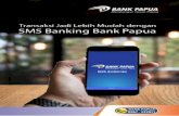 Transaksi Jadi Lebih Mudah dengan SMS Banking Bank Papua · sms Banking Bank Papua . Berikut adalah fungsi help yang ada di layanan sms banking Bank Papua : 1. Help Bantuan penggunaan