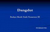Dangdut merupakan salah satu musik populer Indonesia yang berkembang pesat pada tahun 1960-an. Pada masa itu, musik dangdut lebih dikenal dengan sebutan „Orkes Melayu‟ (sering