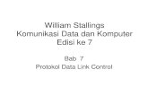 William Stallings Komunikasi Data dan Komputer Edisi ke 7 fileWilliam Stallings Komunikasi Data dan Komputer Edisi ke 7. Bab 7. Protokol Data Link Control