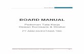 Board Manual ABM 31.10.11.Rev.21.12.11.Clean.06.01.12.08.08 · oleh keputusan strategis dan operasional Perseroan yang antara lain terdiri dari Pemegang saham, karyawan, mitra bisnis