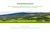 PANDUAN - tropenbos-indonesia.org july.pdf · (dan organisasi yang berinvestasi di dalamnya) untuk melaporkan capaian kerja mereka, selain juga ... Bagaimana kondisi kerjasama para