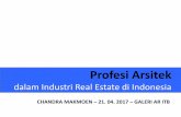 Profesi arsitek di industri real estate Indonesiaar.itb.ac.id/wp-content/uploads/sites/162/2017/04/ITB-Guest... · Real Estate Tanah, termasuk yang belum dikembangkan, Beserta bangunan,
