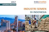 INDUSTRI SEMEN - indoanalisis.co.id · Semua informasi dalam Laporan Industri Semen di Indonesia 2017 ini merupakan hasil analisis dan penelitian dengan kompilasi data dari berbagai