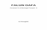 Falun Dafaid.falundafa.org/book/Cer Fa di Bbg Tpt 9.pdf · tingkat kesulitan yang timbul di tengah Xiulian kalian jadi makin besar, unsur kekuatan ... yang kalian hadapi, yang kalian