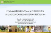 PENINGKATAN PELAYANAN PUBLIK PRIMA DI LINGKUNGAN ... · KEMENTERIAN PERTANIAN REPUBLIK INDONESIA www://pertanian.go.id 2015 2016 PMPRB Exit Meeting 2017 Perbandingan 2016 dan 2017