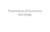 02 Theoretical of Economic Sociologystaff.uny.ac.id/sites/default/files/pendidikan/grendi-hendrastomo... · Max Weber • Karya-karya yang menjadi dasar sosiologi ekonomi ada dalam