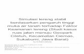 Sukabumi, Jawa Barat)ftgeologi.unpad.ac.id/wp-content/uploads/2019/01/Simulasi-lereng...gempa yang mempengaruhi kestabilan lereng. Peningkatan muka alr tanah (MAT) mengakibatkan tmggmya