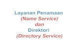 6. Layanan Penamaan (Name Service).ppt .lebih kontek penamaan â€“ yaitu himpunan keterkaitan antara