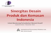 Sinergitas Desain Produk dan Kemasan Indonesiaocw.upj.ac.id/files/Handout-PRD508-Sinergitas-Desain...PP No. 24 Tahun 2010 tentang pencantuman logo tara pangan dan kode daur ulang pada