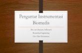 Pengantar Instrumentasi Biomedis - dinus.ac.iddinus.ac.id/repository/docs/ajar/Pengantar_Instrumentasi_Biomedis.pdf · Pengantar Instrumentasi Biomedis Dita Ayu Mayasari, M.Biotech