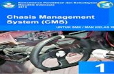 Chasis Management System (CMS) - bse2.mahoni.combse2.mahoni.com/data/2013/kelas_11smk/Kelas_11_SMK_Chasis... · atau mekanis lainnya, tanpa izin tertulis dari penerbit, kecuali dalam