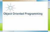 Object Oriented Programming - Universitas · PDF fileObject Oriented Programming . Apa itu OOP? Dalam Bahasa Indonesia, OOP ... Konsep Dasar OOP Karakteristik OOP : Abstraksi Pembungkusan