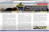 SeDulur buletin BSI News - bumisuksesindo.com · peringati Bulan Kesehatan dan Keselamatan Kerja (K3) Nasional, PT Bumi Suksesindo (BSI) mengadakan kegiatan Sosialisasi Kesehatan