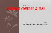 Materi 3: INTERNAL CONTROL & CASH - fe.unisma.ac.idfe.unisma.ac.id/MATERI AJAR DOSEN/PAKT2/AFD/Materi-PA II-3.pdf(permintaan pembelian, faktur pemasok, dan laporan penerimaan barang).