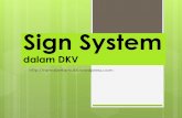 Sign System · 2012-04-26 · Visual), arti dari rancangan . Contoh picktograph sign systems . Dalam Project: Author: rama Created Date: 4/26/2012 4:49:35 AM ...