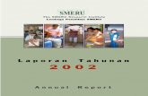 2002 Annual Report - The SMERU Research Institute · kemiskinan guna memperbaiki kebijakan publik dan pelaksanaannya. ... SMERU berusaha menyediakan informasi dan analisis untuk memperluas