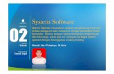 System SoftwareHari... · mengakses BIOS untuk mulai menyalakan komputer 3.BIOS rmenjalankan test ... Jenis – Jenis Sistem Operasi. Tiga Kategori Sistem Operasi Stand-alone Embedded