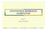 STATISTIKA BERBASIS KOMPUTER - …karmila.staff.gunadarma.ac.id/Downloads/files/10676/Stat+Komp.pdfAplikasi Ilmu Statistik Statistik Deskriptif Menjelaskan atau menggambarkan karakteristik