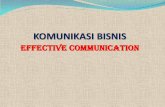 Effective Communication - anangfirmansyahblog fileTUJUAN PEMBELAJARAN 1&2 •Menjelaskan pengertian Komunikasi Bisnis •Membedakan komunikasi verbal dan non-verbal 3&4 •Menjelaskan