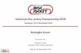 Indonesia Disc Jockey Championship 2018 - pdji.org Acuan IDJC 2018 PP.pdf · mestinya untuk suatu tujuan yang terbaik bagi semua pihak terkait. ... — Penentuan peserta Top-30 yang