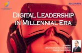 Digital Leadership in Millennial Era - sharingsessionfhci.comsharingsessionfhci.com/uploads/file-seminar/hari-1/Digital... · Tugas bukan Waktu Kerja Terbuka pada perubahan Bekerja