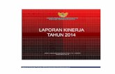 Laporan Kinerja Tahun 2014 Kemenko Perekonomian · ... Meningkatnya peran Indonesia dalam rangka kerjasama ekonomi luar negeri ... r Bidang Perekonomian Tahun 201 4 ... Perekonomian