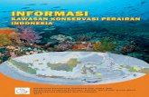 Informasi Kawasan Konservasi Perairan Indonesiaeprints.stiperdharmawacana.ac.id/216/1/informasi kawasan konservasi... · Peraturan Pemerintah No. 60 Tahun 2007 tentang Konservasi
