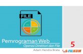 Close Create Operation Open · Operasi direktori dan operasi file dalam PHP dapat dilakukan dengan menggunakan built-in function dari PHP sendiri Dokumentasi PHP PHP official website