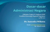 Dr. Samodra Wibawa fileReferensi Presentasi ini ditulis setelah membaca dan diinspirasii oleh antara lain: Keban, Yeremias T., Enam Dimensi Strategis Administrasi Publik,