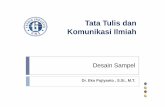 Tata Tulis dan Komunikasi Ilmiah - eko.staff.uns.ac.id · Cluster sampling Suppose we want to estimate the proportion of machine-parts in an inventory which are defective. Also assume