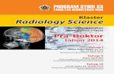 Klaster Radiology Sciences3fk.ugm.ac.id/images/Cluster/radiologi science final.pdf · -Rencana Tindak Lanjut untuk proses pendaftaran di Program S3 FK UGM Pendaftaran pada : Sekretariat